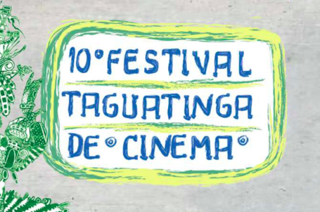10º Festival Taguatinga de Cinema